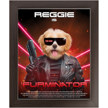 Load image into Gallery viewer, THE FURMINATOR Movie Poster - The Terminator Inspired Custom Pet Portrait Framed Satin Paper Print