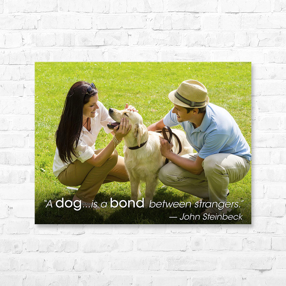 Dog Quote Canvas Wrap - “A dog...is a bond...