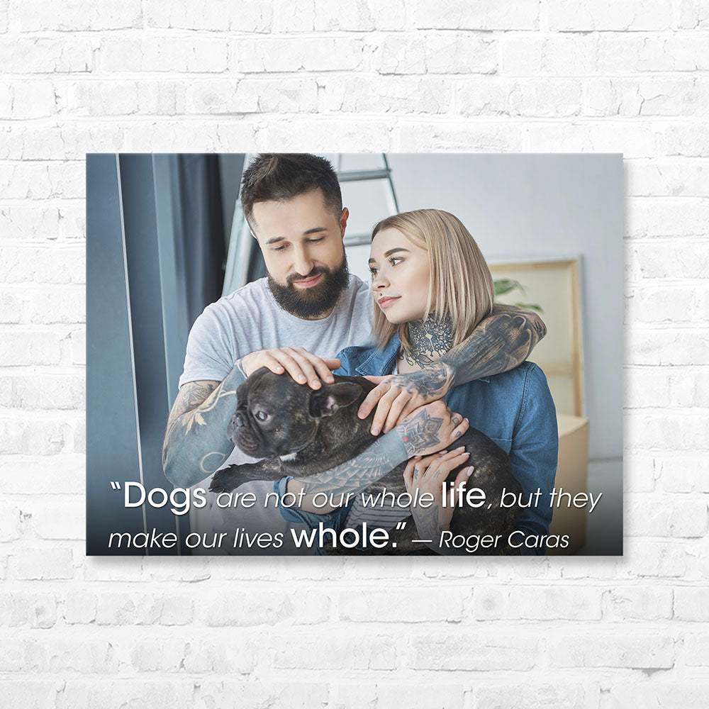 Dog Quote Canvas Wrap - “Dogs are not our whole life...