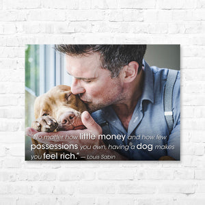 Dog Quote Canvas Wrap - “No matter how little money and...