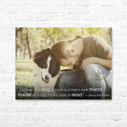 Dog Quote Canvas Wrap - “Outside of a dog, a book is...