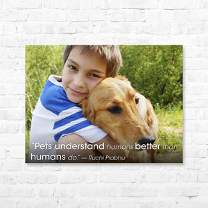 Pet Quote Canvas Wrap - “Pets understand humans better...