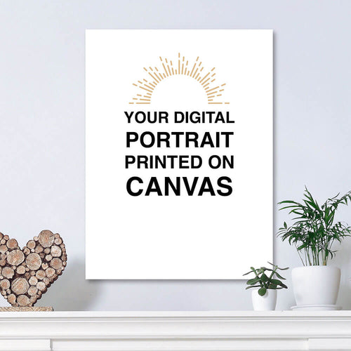 Your Digital Portrait as a Canvas Print.